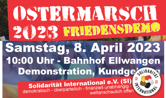You are currently viewing SI mobilisiert zum Ostermarsch 2023