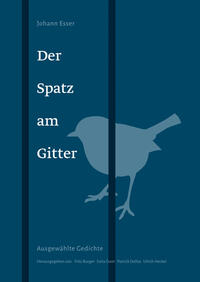 You are currently viewing „Der Spatz am Gitter“